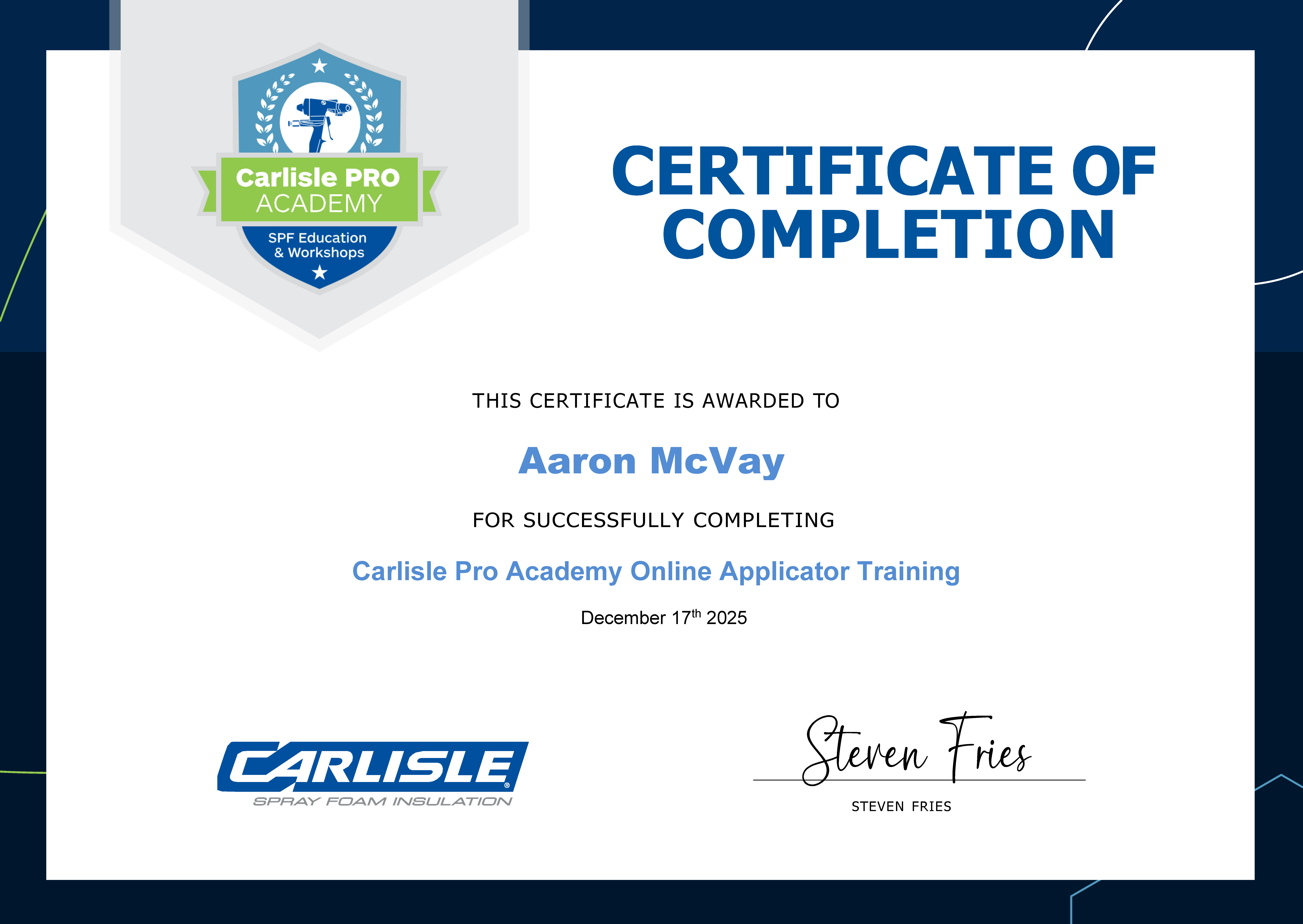 Carlisle spray foam certification for Aaron McVay